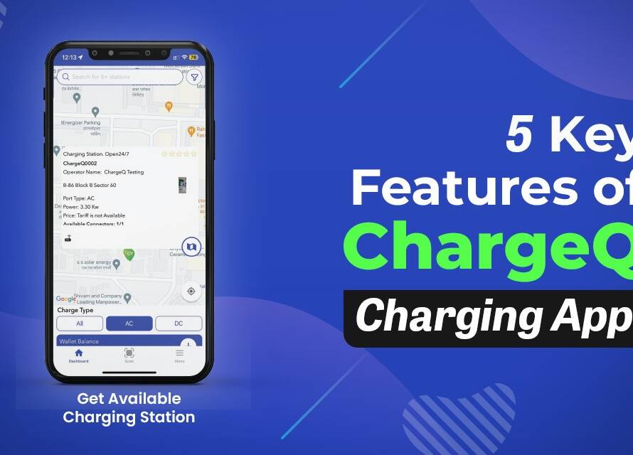 5 Important Features of the ChargeQ Charging Application